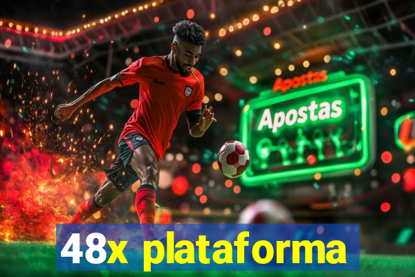 48x plataforma